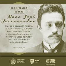 🗓 #UnDíaComoHoy, pero de 1882, nace José Vasconcelos. Recordemos a este  ilustre educador, historiador, escritor y fundador de la SEP; pilar de la  educación de México.