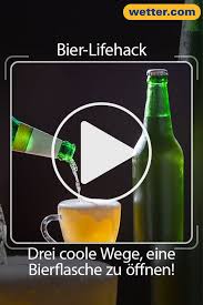 Auf Der Nachsten Party Konnt Ihr Diese Tricks Anwenden Lifehack Party Bier Weisheiten Wissenswert Wissen 2019 Wetter Wett Bierflaschen Bier Flaschen