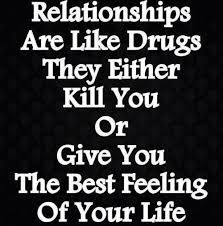 Your Love Is My Drug Quotes To Live By Words Of Wisdom Words