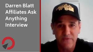 Darren Blatt "Affiliates Ask Anything" Featured Member