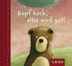 Kopf Hoch Alles Wird Gut 9783890086484 Amazon Com Books