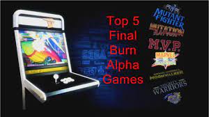 Top 5 Final Burn Alpha (FBA) Games - YouTube