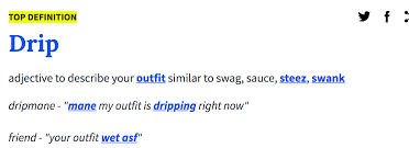 Maybe you would like to learn more about one of these? Drip Drip Know Your Meme