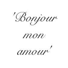 Hello My Love French Quotes Hello My Love My Love