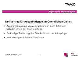 Tarifvertrag für auszubildende des öffentlichen dienstes (tvaöd). Allgemeine Mantelfragen Ppt Herunterladen