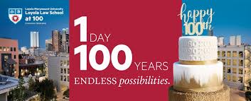 Centennial Day 9 8 2020 Loyola Marymount University In 2020 Loyola Marymount University Loyola Law School Law School