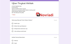Tes ujian akhlakmu ini bisa kalian gunakan untuk mengisi waktu luang kalian, karena ujian ini sangat seru dan menghibur. Link Tes Ujian Tingkat Akhlak Docs Google Form Novriadi