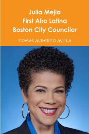 Councilor Julia Mejia First Afro Latina Boston City Councilor