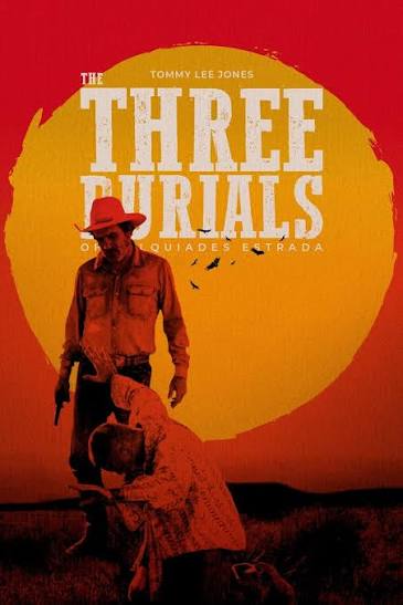 The Three Burials of Melquiades Estrada (2005) - Posters — The Movie  Database (TMDB)