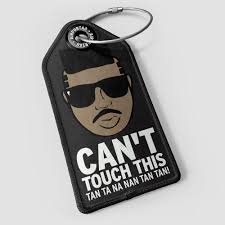 Can't Touch This Luggage Tag