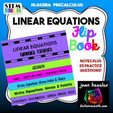 Linear Equations And Slope Flip Book Organizer Great Addition To Your Algebra Classes This Flip Book Helps Your Linear Equations Equations Algebra Activities