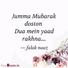 Check spelling or type a new query. Jumma Mubarak Doston Dua Quotes Writings By Falak Naaz Yourquote