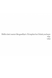 Atlas Poetry Goodbyes Poetry Atlas Poetry Quote Aesthetic Aesthetic Words Lyric Quotes