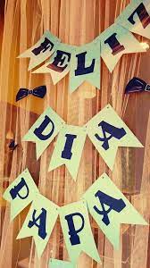 Papá, gracias por estar ahí siempre apoyándome cuando te necesito y. 24 Ideas De Dia Del Padre En 2021 Dia Del Padre Decoracion Dia Del Padre Dia Del Papa
