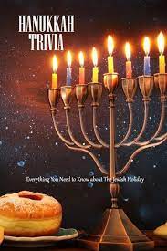 Instantly play online for free, no downloading needed! Hanukkah Trivia Everything You Need To Know About The Jewish Holiday What You Need To Know About Hanukkah Book Lamey Mr Stacie 9798576724970 Amazon Com Books