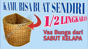 We did not find results for: Cara Membuat Vas Dari Sabut Kelapa Cara Golden