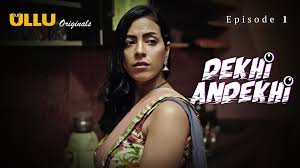 Dekhi Andekhi: 1x1 - Free Watch online Movies tv series web series