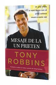 Mesaje De La Un Prieten Tony Robbins