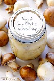In this cream of mushroom soup recipe, we use flour to thicken the soup, but there are plenty of handy ways to thicken soups and sauces. Condensed Homemade Cream Of Mushroom Soup Gimme Some Oven