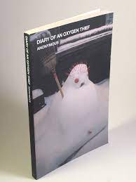 Diary of an oxygen thief book buy. Diary Of An Oxygen Thief By Anonymous 2015 Trade Paperback For Sale Online Ebay