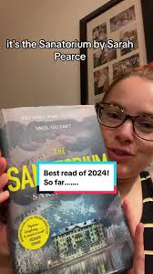 The Sanatorium by @Sarah Pearse My best read of 2024 so far……. If you are  into thrillers this is a must for your tbr pile! #booktok #booksbooksbooks  #bookclub #idratherbereading #bookworm #ilovebooks ...