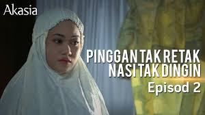 Check spelling or type a new query. Highlight Episod 2 Pinggan Tak Retak Nasi Tak Dingin Youtube