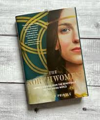 The Northwomen by Heather Pringle