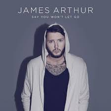 Camila Say You Won T Let Go Say You Won T Let Go By James Arthur In 2020 James Arthur Say You Wont Let Go James Arthur Album