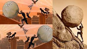 We have dreams and aspirations, only. The Greek Myth Of Sisyphus