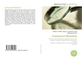 Posts and comments should be in english or malay. Consonant Mutation 978 613 0 24391 3 613024391x 9786130243913