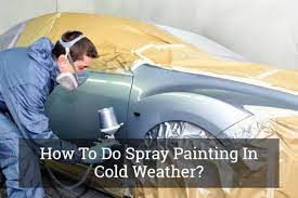 How To Do Spray Painting In Cold Weather Update 2017