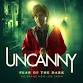 Uncanny - Fear of the Dark event image