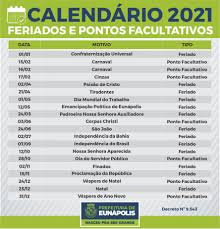 Desta forma, nos dias 15, 16 e 17 de fevereiro de 2021 não haverá ponto facultativo para os. Eunapolis Calendario 2021 Define Feriados E Pontos Facultativos Do Municipio