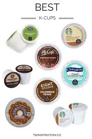 The Best K Cups Twinspiration Best K Cups K Cup Flavors Keurig Recipes