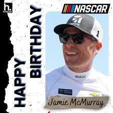 Happy Birthday to Jamie McMurray!