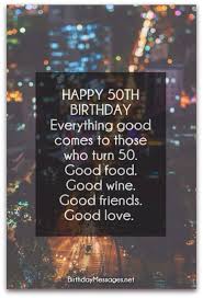 Male happy 50th birthday brother. 50th Birthday Wishes Quotes Happy 50th Birthday Messages