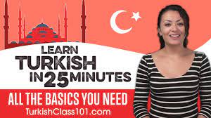 Learn Turkish In 25 Minutes - All The Basics You Need - Youtube