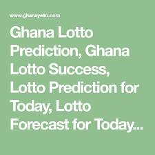 Ghana Lotto Prediction Ghana Lotto Success Lotto Prediction For Today Lotto Forecast For Today Nla Prediction Lotto Ghana Lotto Lotto Today Lotto Results