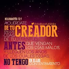 Siganos En Twitter Siganos En Instagram Citas De La Biblia Mensaje De Dios Eclesiastes 12 1