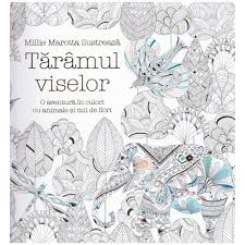 Descarca cele mai frumoase planse de colorat pentru adulti. Taramul Viselor Carte De Colorat Pentru Adulti Millie Marotta Libraria Clb