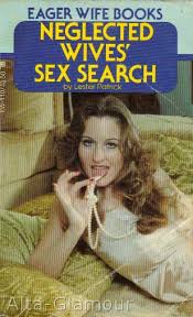 We take a look back to celebrate the pioneering women directors throughout cinematic history and their groundbreaking work. Neglected Wives Sex Search Eager Wife Books By Patrick Lester 1982 Alta Glamour Inc