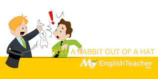 Pull A Rabbit Out Of A Hat Myenglishteacher Eu Blog