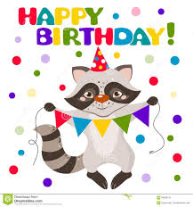 Happy Birthday Greeting Card For Kids Raccoon For Happy Birthday Card Stock Photos Birthday Cards Happy Birthday Cards Happy Birthday