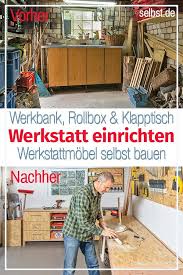 Werkstatt Einrichten Werkstatt Aufbewahrung Werkstatt Werkstatteinrichtung