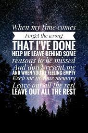 Check spelling or type a new query. Leave Out All The Rest Linkin Park Park Quotes Song Lyrics Wallpaper Music Quotes Lyrics