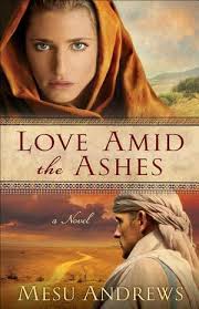 Joanne Renaud Writing and Illustration — GUEST REVIEW: Love Amid the Ashes  by Mesu Andrews...