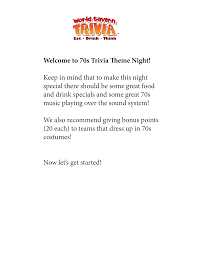 Also recommend giving bonus points (20 each) to teams that dress up in 70s costumes! Worldtaverntrivia Com