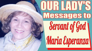 Our Lady's Messages to Servant of God Maria Esperanza