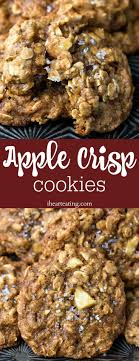 Apple Crisp Cookies I Heart Eating Recipe Apple Crisp Apple Recipes Spiced Apples