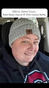 1000 Lb Sisters Star Katie Slaton Dies at 37
